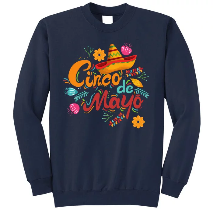 Cinco De Mayo Fiesta Celebration Tall Sweatshirt