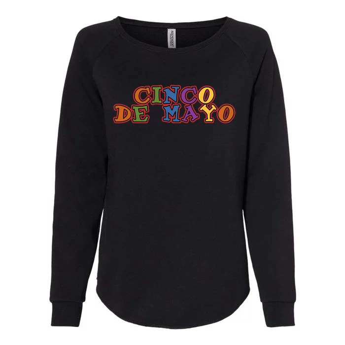 Cinco De Mayo Holiday Gift Womens California Wash Sweatshirt