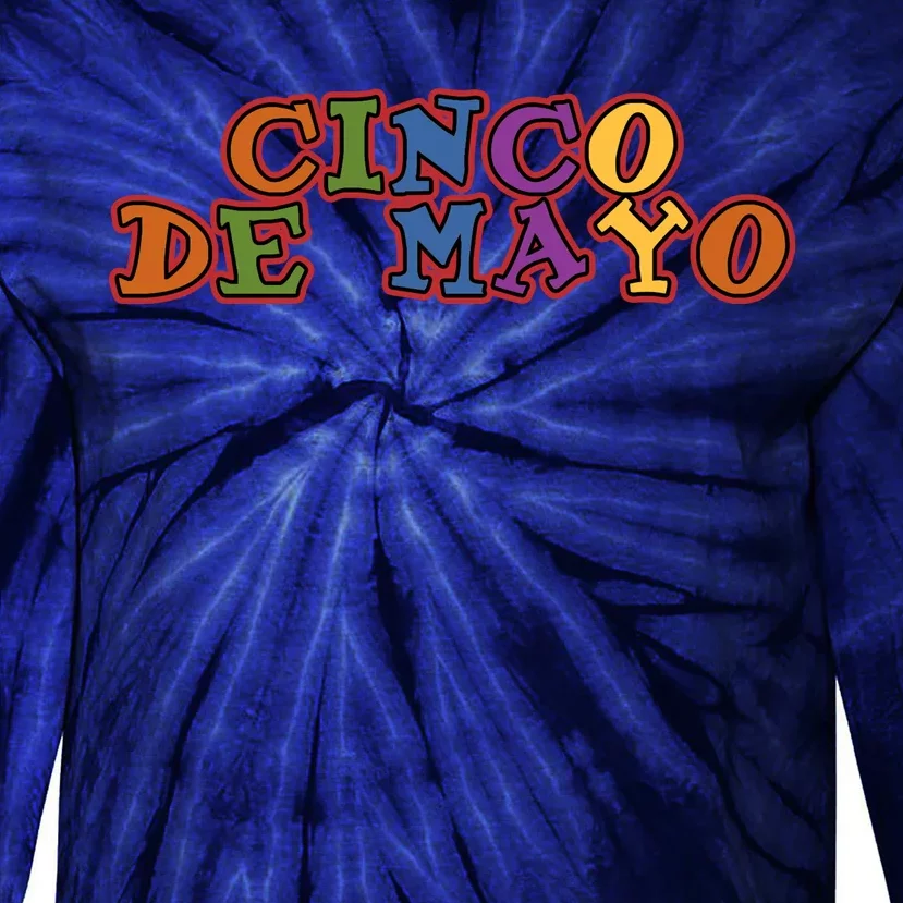 Cinco De Mayo Holiday Gift Tie-Dye Long Sleeve Shirt