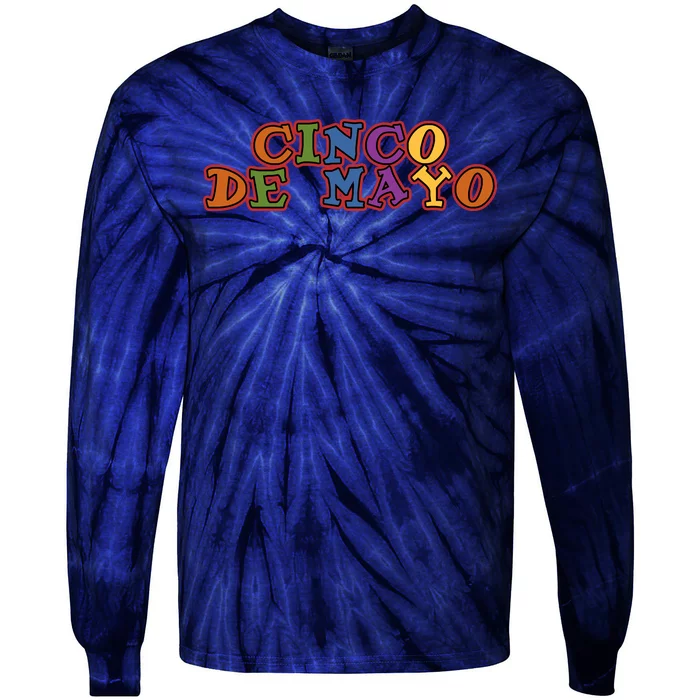 Cinco De Mayo Holiday Gift Tie-Dye Long Sleeve Shirt