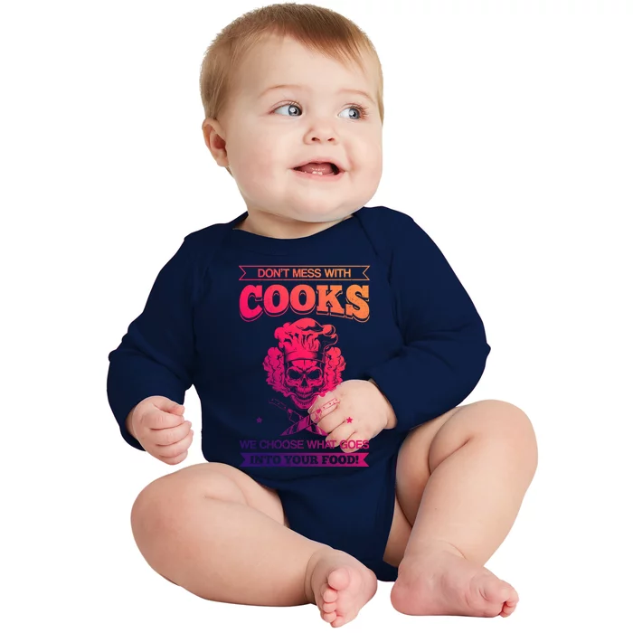 Chef Dont Mess With Cooks We Choose Your Food Kitchen Hobby Cute Gift Baby Long Sleeve Bodysuit