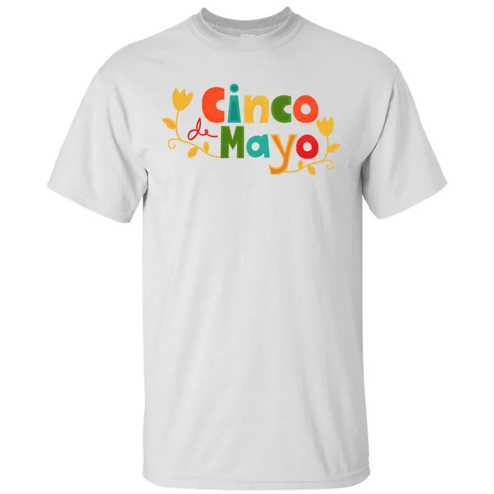 Cinco De Mayo Celebration Tall T-Shirt