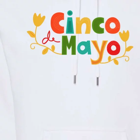 Cinco De Mayo Celebration Premium Hoodie