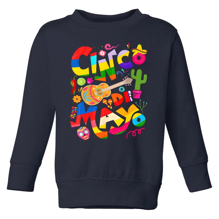 Cinco De Mayo Lets Fiesta Squad 5 De Mayo Mexican Fiesta Toddler Sweatshirt