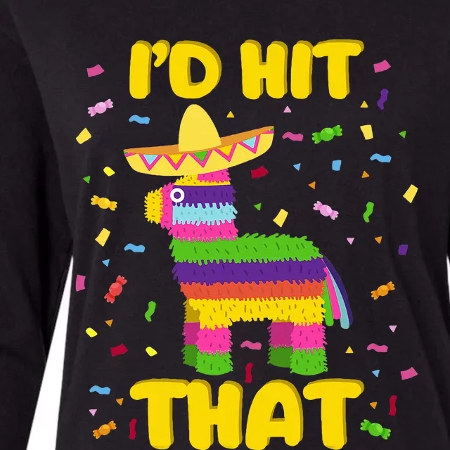 Cinco De Mayo Party ID Hit That Pinatas Womens Cotton Relaxed Long Sleeve T-Shirt