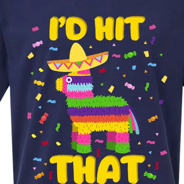 Cinco De Mayo Party ID Hit That Pinatas Sueded Cloud Jersey T-Shirt