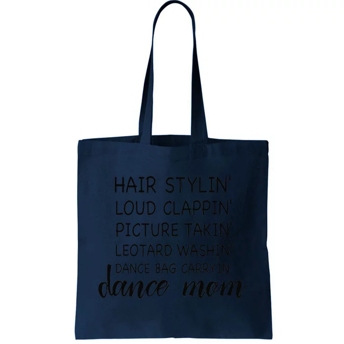 Cute Dance Mom Funny Sarcastic Dance Lover Mom Tote Bag