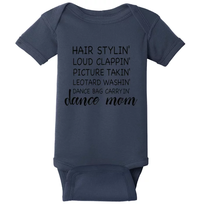 Cute Dance Mom Funny Sarcastic Dance Lover Mom Baby Bodysuit