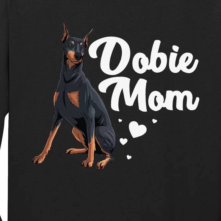 Cool Doberman Mom Art  Doberman Pinscher Dobie Lovers Tall Long Sleeve T-Shirt