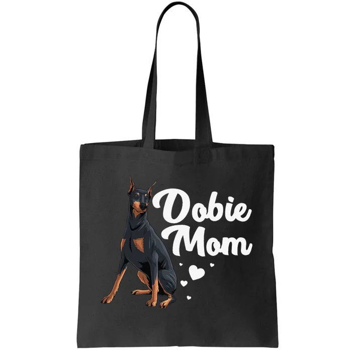 Cool Doberman Mom Art  Doberman Pinscher Dobie Lovers Tote Bag