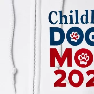 Childless Dog Mom Dog Lady Voting President 2024 Patriotic Dog Paw Print Full Zip Hoodie