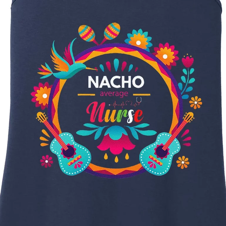 Cinco De Mayo Nacho Average Nurse Mexican Fiesta Ladies Essential Tank