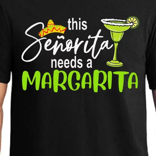 Cinco De Mayo This Senorita Needs A Margarita Drinking Lover Pajama Set