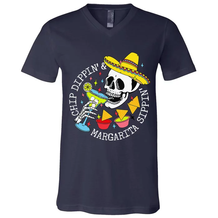 Chip Dippin & Margarita Sippin Sugar Skull Cinco De Mayo V-Neck T-Shirt