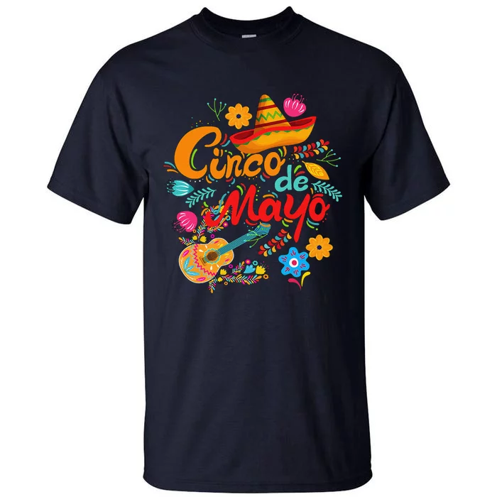 Cinco De Mayo Funny Mexican Fiesta 5 De Mayo Tall T-Shirt