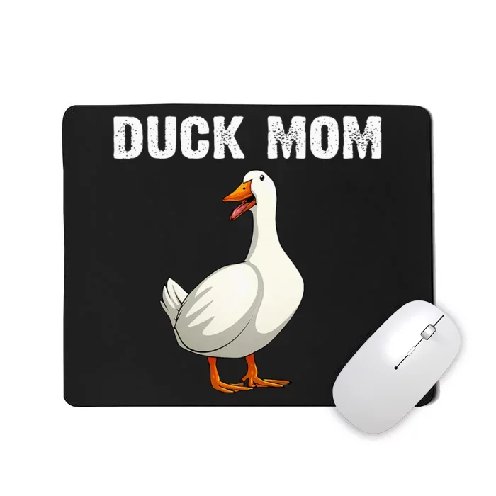 Cool Duck Mom Mother Mama Farm Animal Lover Ducks Mousepad