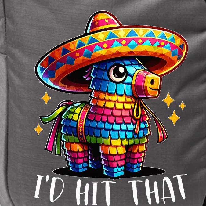 Cinco De Mayo Ideas I'd Hit That Pinata Impact Tech Backpack