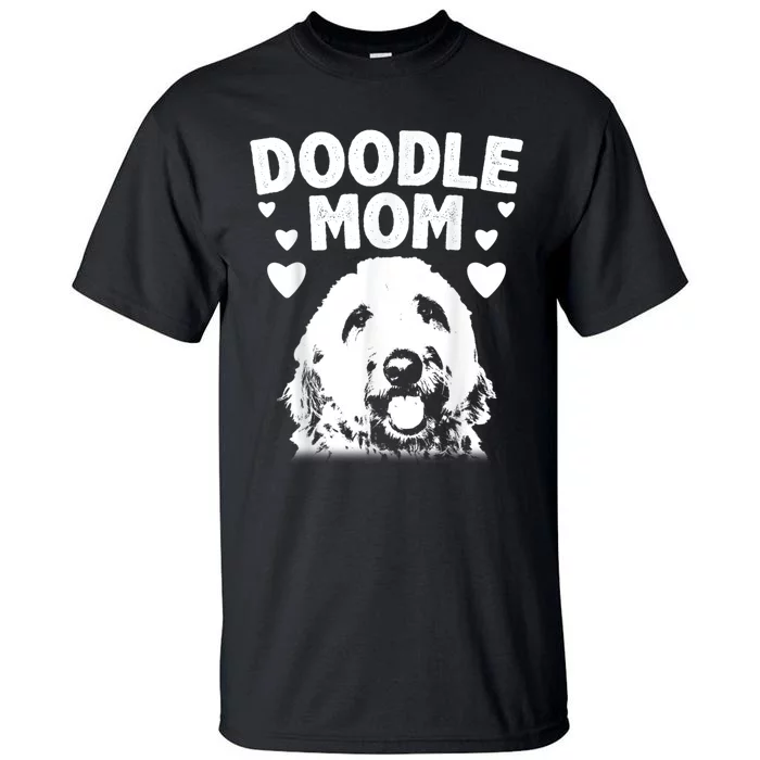 Cute Doodle Mom For Women Mama Golden Doodle Dog Owner Tall T-Shirt