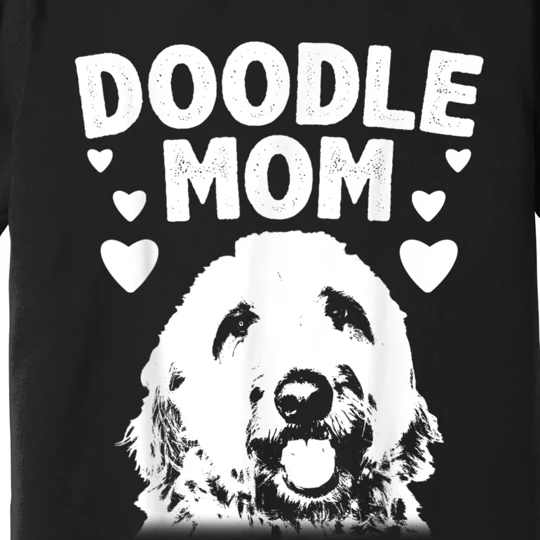 Cute Doodle Mom For Women Mama Golden Doodle Dog Owner Premium T-Shirt