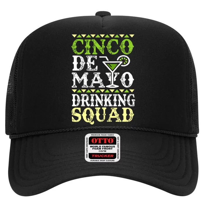 Cinco De Mayo Drinking Squad High Crown Mesh Trucker Hat