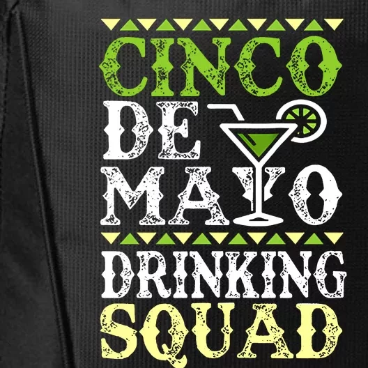 Cinco De Mayo Drinking Squad City Backpack