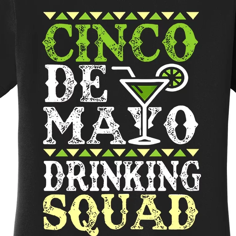 Cinco De Mayo Drinking Squad Women's T-Shirt