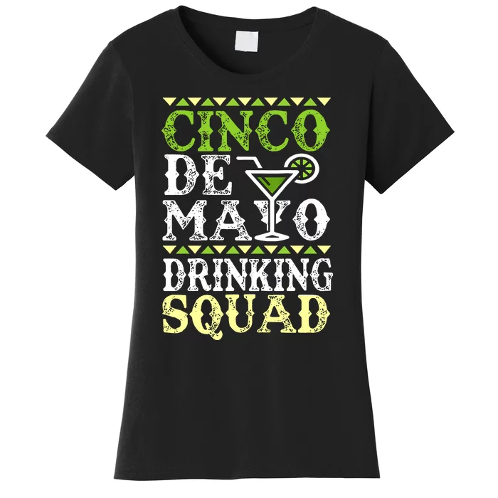 Cinco De Mayo Drinking Squad Women's T-Shirt