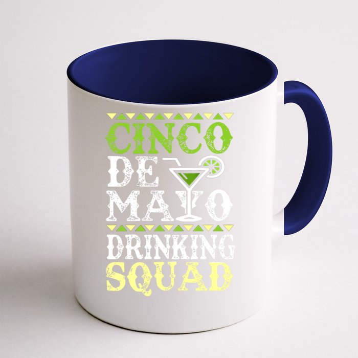 Cinco De Mayo Drinking Squad Front & Back Coffee Mug