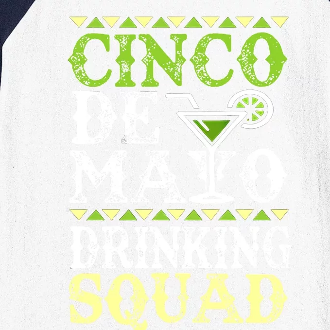 Cinco De Mayo Drinking Squad Baseball Sleeve Shirt