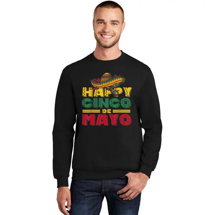 Cinco De Mayo Mexican Fiesta 5 De Mayo Fiesta Squad Mexican Tall Sweatshirt