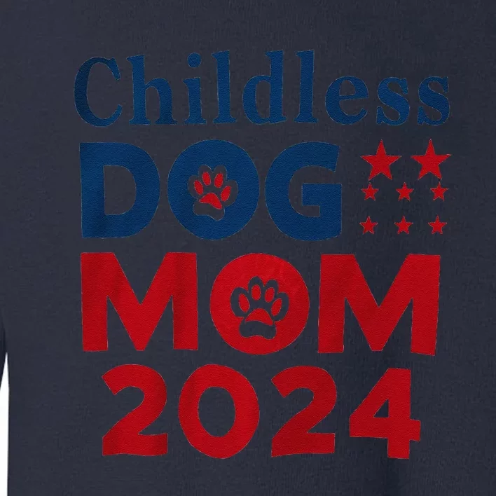 Childless Dog Mom Dog Lady Voting Patriotic Dog Paw Print Toddler Sweatshirt