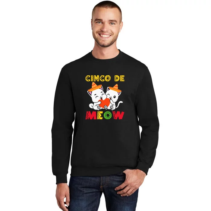 Cinco De Meow With Smiling Cat Taco And Sombrero Tall Sweatshirt