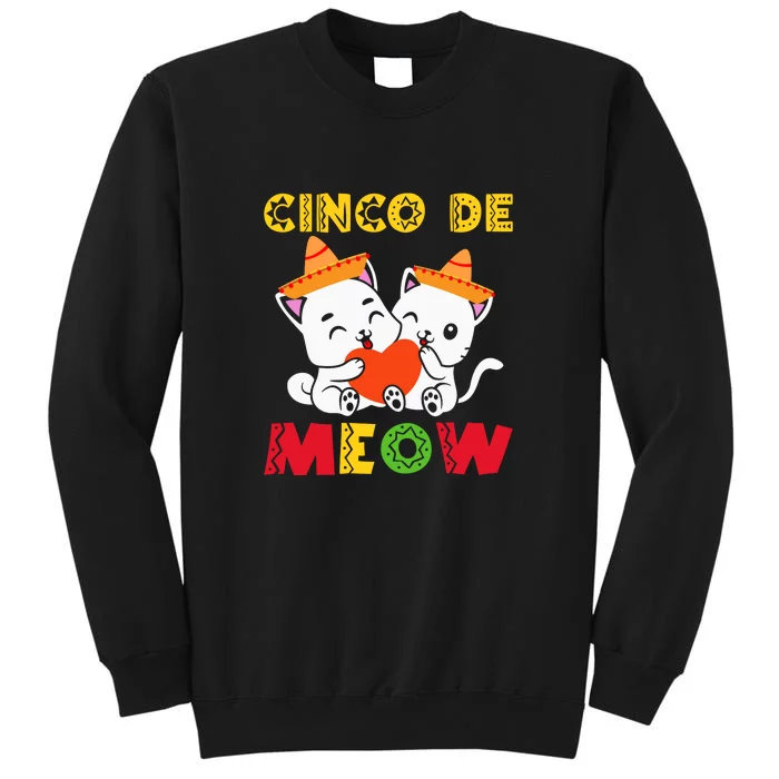 Cinco De Meow With Smiling Cat Taco And Sombrero Tall Sweatshirt