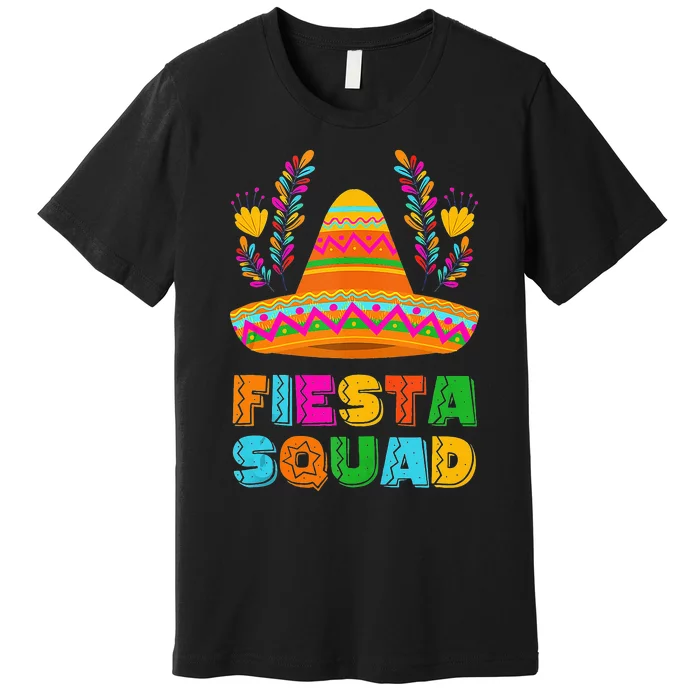 Cinco De Mayo Fiesta Squad Family Matching Premium T-Shirt