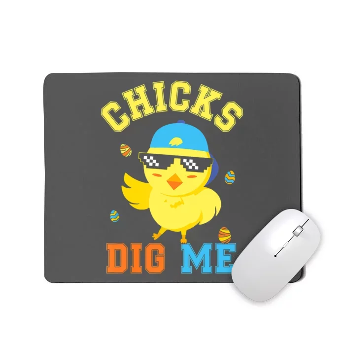 Chicks Dig Me Happy Easter Egg Hunt Funny Mousepad