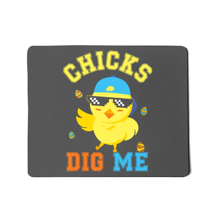 Chicks Dig Me Happy Easter Egg Hunt Funny Mousepad