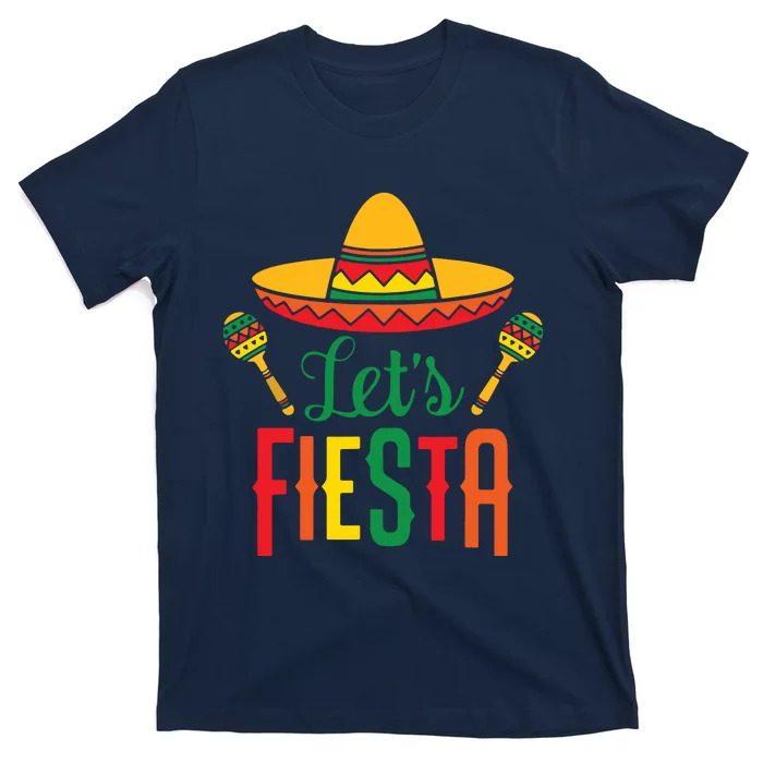 Cinco De Mayo Lets Fiesta Squad 5 De Mayo Mexican Fiesta T-Shirt