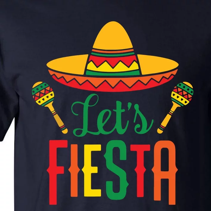 Cinco De Mayo Lets Fiesta Squad 5 De Mayo Mexican Fiesta Tall T-Shirt