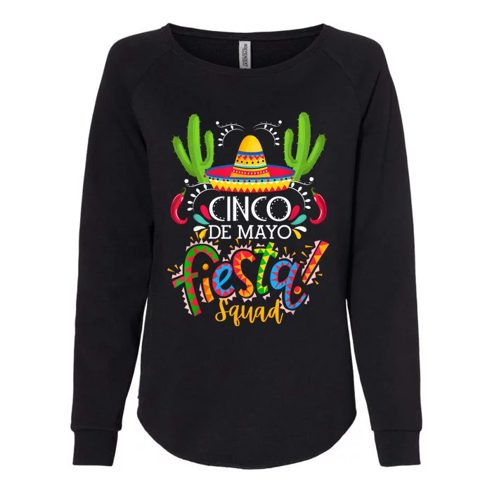 Cinco De Mayo Lets Fiesta Squad 5 De Mayo Mexican Fiesta Womens California Wash Sweatshirt