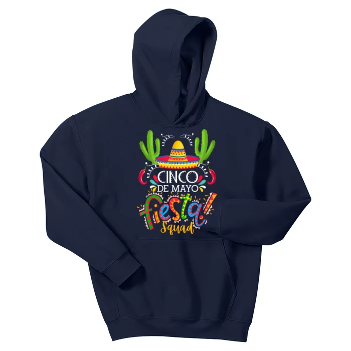 Cinco De Mayo Lets Fiesta Squad 5 De Mayo Mexican Fiesta Kids Hoodie