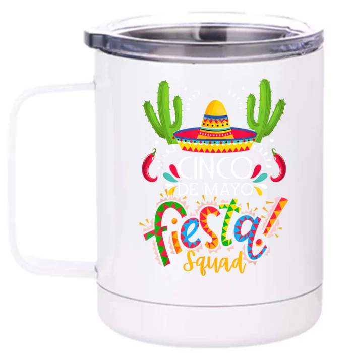 Cinco De Mayo Lets Fiesta Squad 5 De Mayo Mexican Fiesta Front & Back 12oz Stainless Steel Tumbler Cup