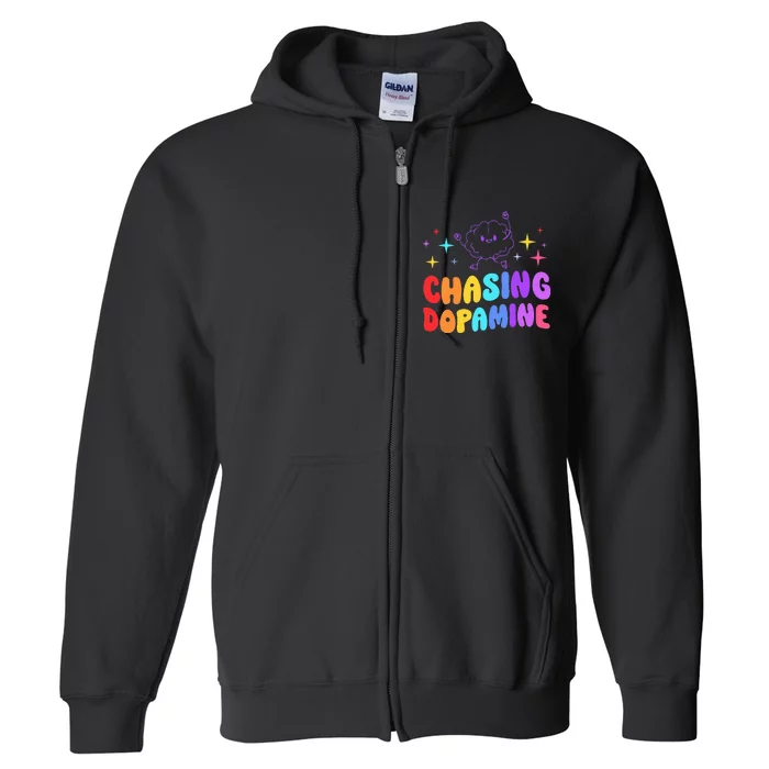 Chasing Dopamine Mental Health Aesthetic Full Zip Hoodie