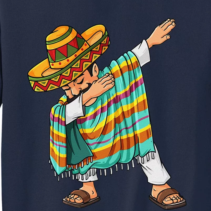 Cinco De Mayo Dabbing Poncho Sombrero Funny Mexican Dab Tall Sweatshirt