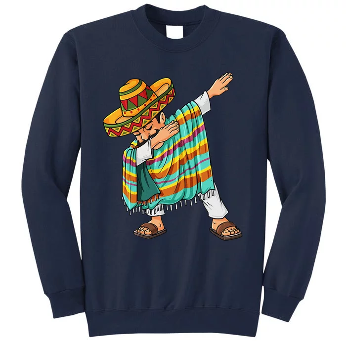 Cinco De Mayo Dabbing Poncho Sombrero Funny Mexican Dab Tall Sweatshirt