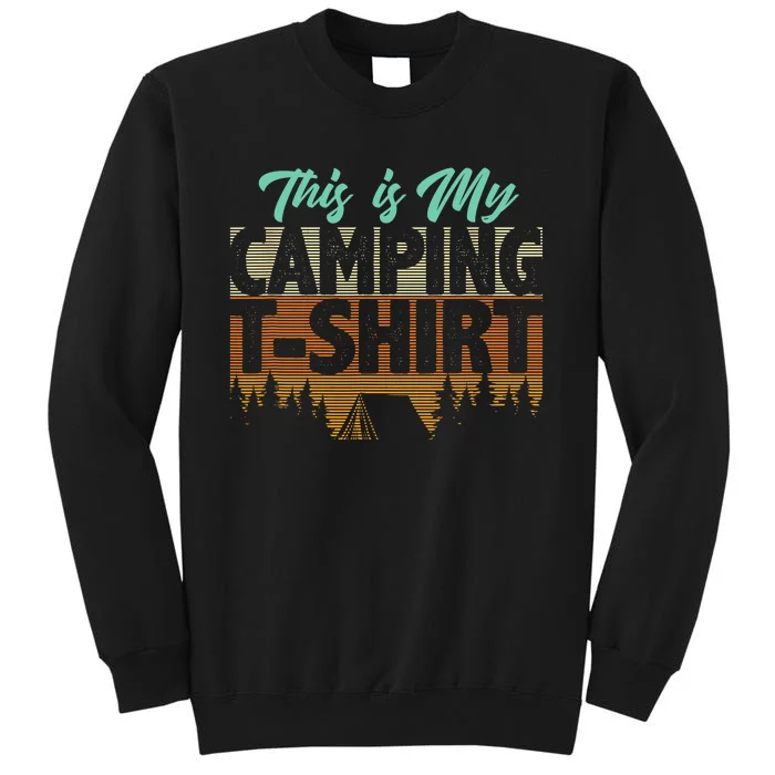 Camping Design Men Kids Camper RV Vacation Camping Women Tall Sweatshirt