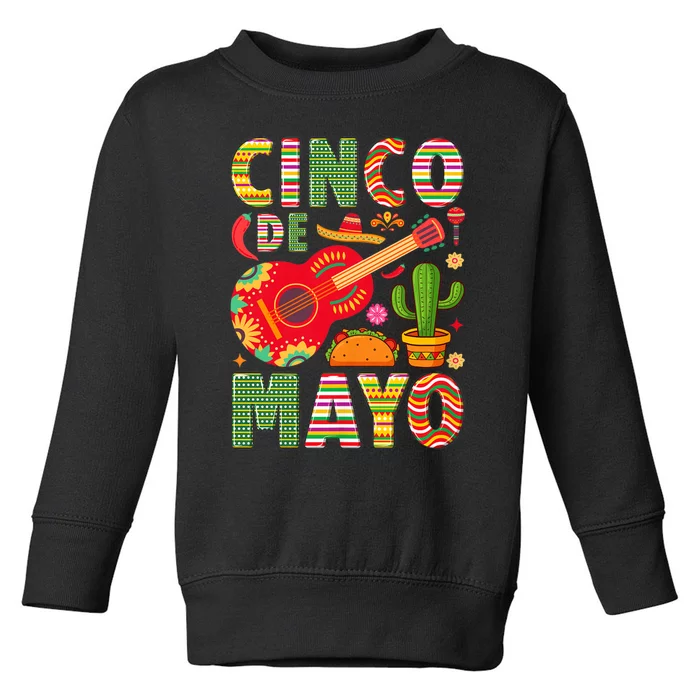 Cinco De Mayo Lets Fiesta Squad 5 De Mayo Mexican Fiesta Toddler Sweatshirt