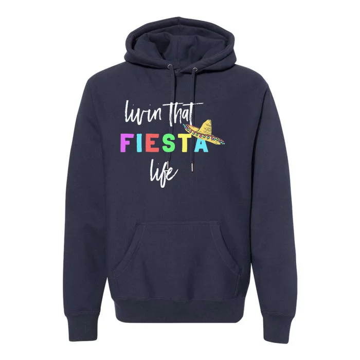 Cinco De Mayo Fiesta Life Design For Teachers And Premium Hoodie