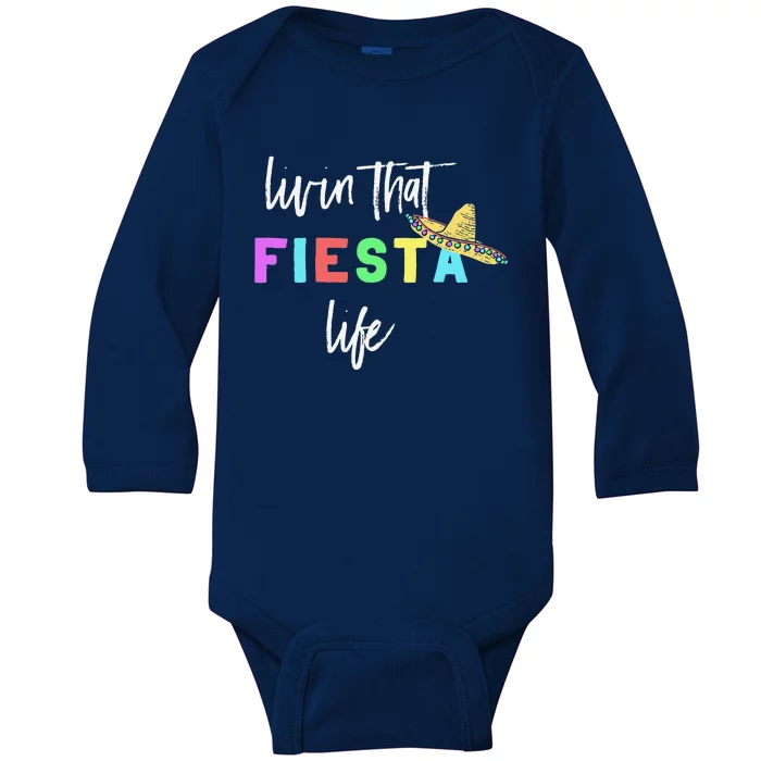 Cinco De Mayo Fiesta Life Design For Teachers And Baby Long Sleeve Bodysuit