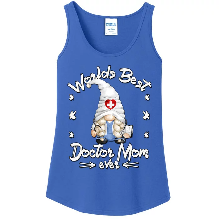 Cute Doctor Mom Motif For Worlds Best Mama With Funny Gnome Funny Gift Ladies Essential Tank