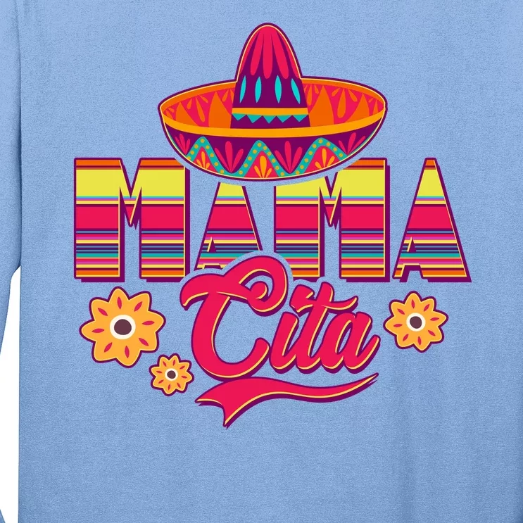 Cinco De Mayo Mama Cita Long Sleeve Shirt